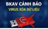 Cảnh báo virus nguy hiểm xóa dữ liệu trên USB, lây nhiễm 1,2 triệu máy tính