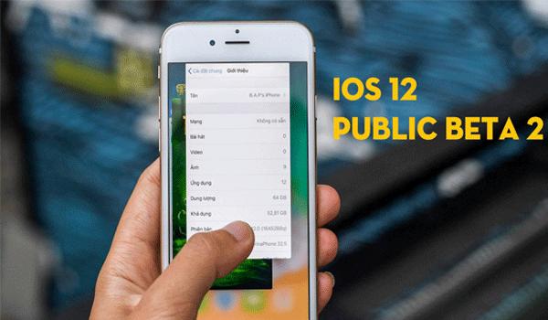 Phiên bản iOS 12 Public beta 2 đã cập nhật, mời các bạn tải về